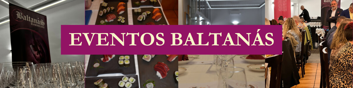Es una imagen de un evento del restaurante, con un letrero en medio que dice: "Eventos Baltanás"